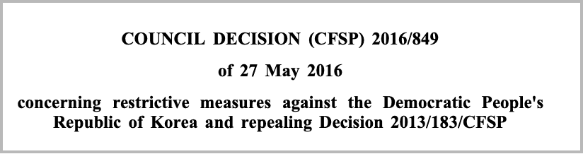 The document's title page says: 'Council Decision 2016/849 of May 27 2016 concerning restrictive measures against the Democratic People's Republic of Korea and repealing Decision 2013/183/CFSP'